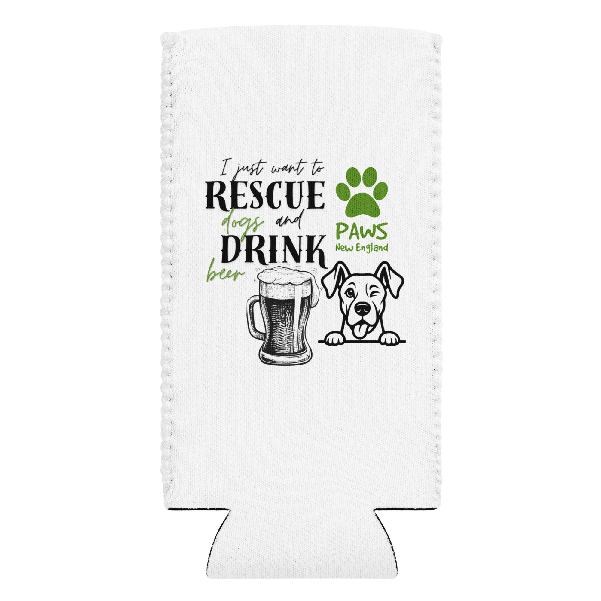 Special Event - All I Want Is to Rescue Dogs & Drink Beer – Can Cooler - Image 2
