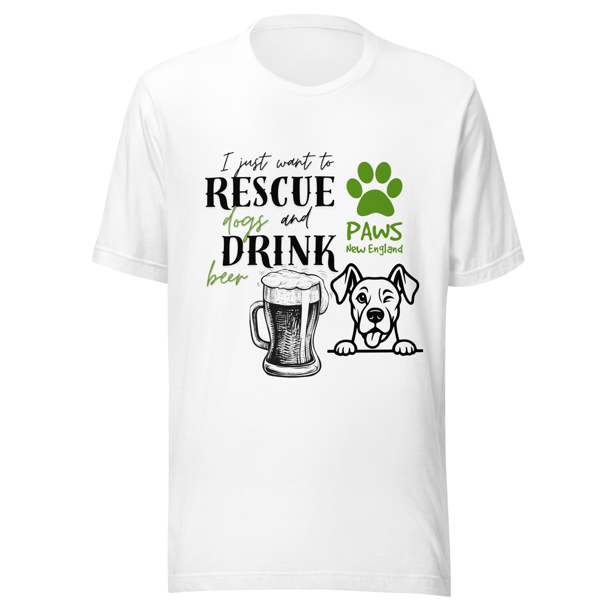 Special Event - All I Want Is to Rescue Dogs & Drink Beer – Tee - Image 7